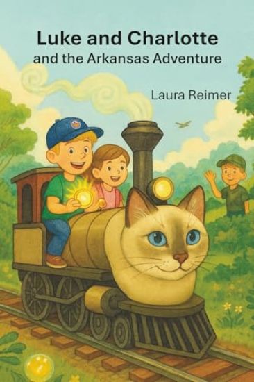 Luke and Charlotte and the Arkansas Adventure