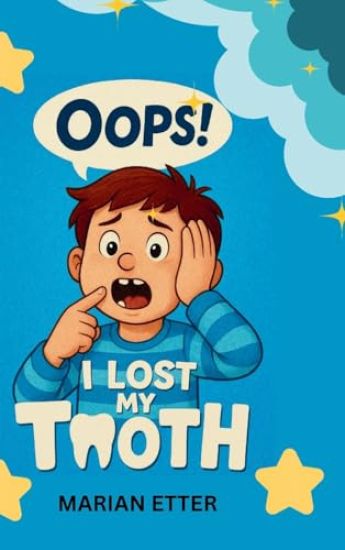 Oops! I Lost My Tooth