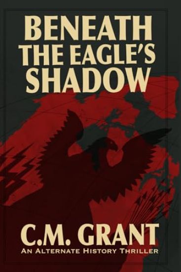 Beneath the Eagle's Shadow