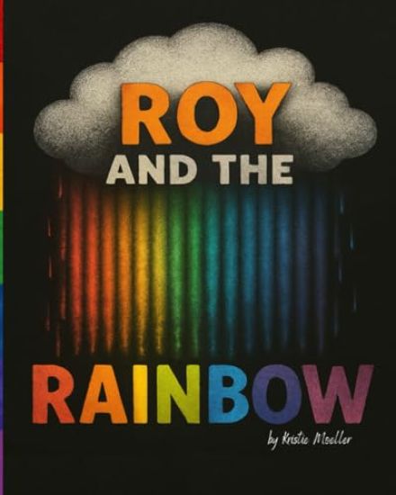 Roy and the Rainbow