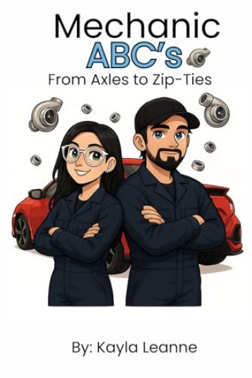 Mechanic ABC's; From Axles to Zip-Ties