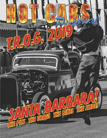 Hot Cars Pictorial: TROG 2019 Santa Barbara
