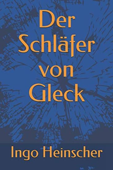 Der Schläfer von Gleck
