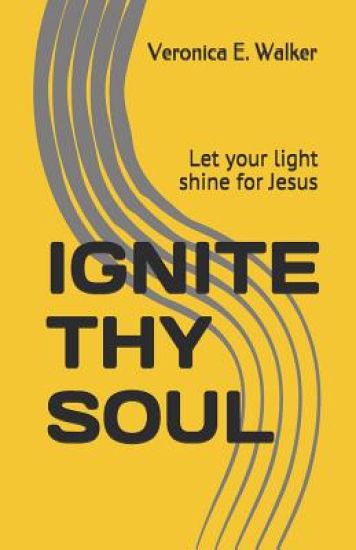 Ignite Thy Soul