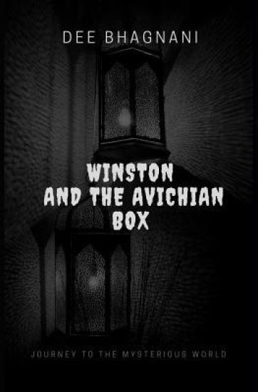 Winston and the Avichian box: Journey to the Mysterious place.
