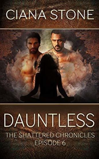 Dauntless: Episode 6 of The Shattered Chronicles