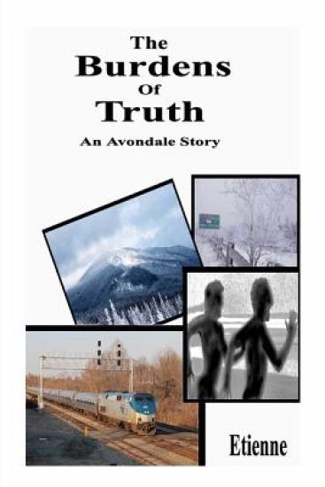 The Burdens of Truth: (an Avondale Story)