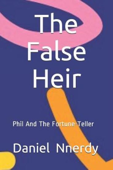 The False Heir: Phil And The Fortune-Teller
