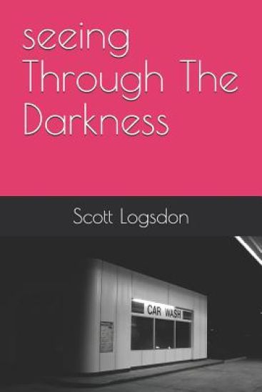 seeing Through The Darkness