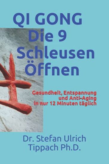 QI GONG "Die 9 Schleusen Öffnen"