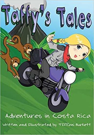 Taffy's Tales: Adventures in Costa Rica