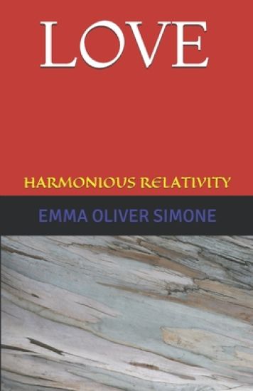 Love: Harmonious Relativity