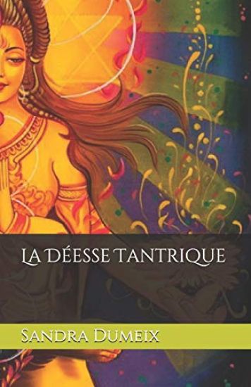 La Déesse Tantrique
