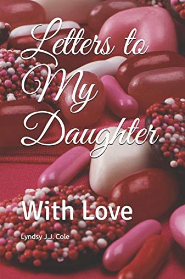 Letters to My Daughter: With Love