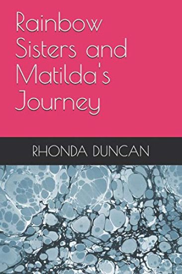 Rainbow Sisters and Matilda's Journey