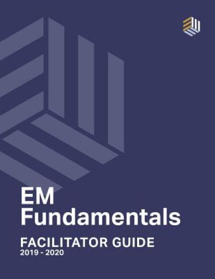 EM Fundamentals Facilitator Guide: Interactive Cases and Assessment Tools for Emergency Medicine Educators