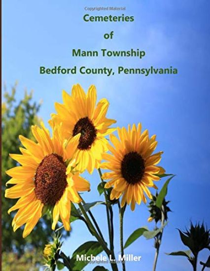 Cemeteries of Mann Township, Bedford County, Pennsylvania