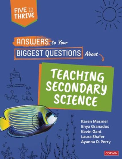 Answers to Your Biggest Questions About Teaching Secondary Science