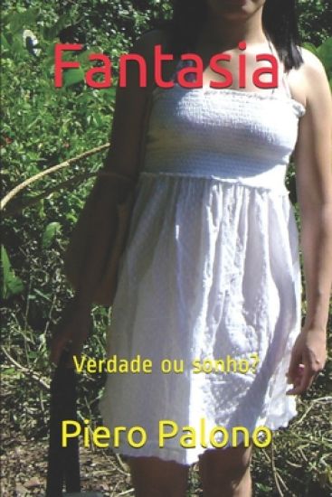 Fantasia: Verdade ou sonho?