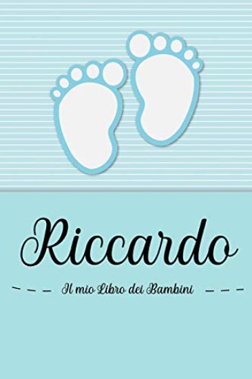 Riccardo - Il mio Libro dei Bambini: Il libro dei bambini personalizzato per Riccardo, come libro per genitori o diario, per testi, immagini, disegni,