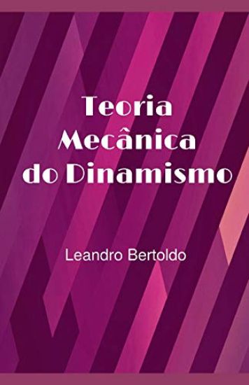 Teoria Mecânica do Dinamismo