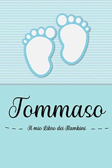 Tommaso - Il mio Libro dei Bambini: Il libro dei bambini personalizzato per Tommaso, come libro per genitori o diario, per testi, immagini, disegni, f