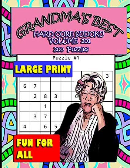 Grandma's Best Hard Core Sudoku: Volume 201