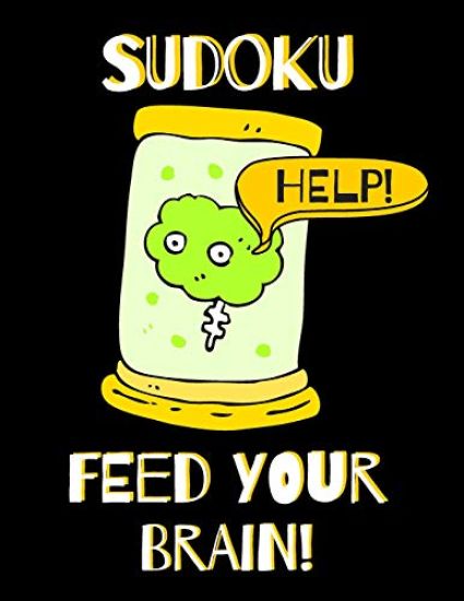 Sudoku Feed Your Brain: Sudoku Puzzles For Beginners! 100 Easy Puzzles With Solution, Large Print