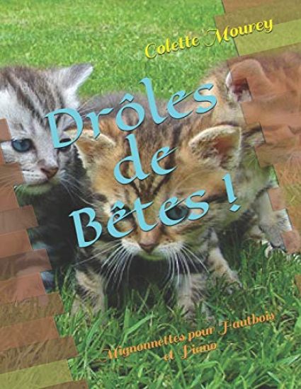 Drôles de Bêtes !: Mignonnettes pour Hautbois et Piano
