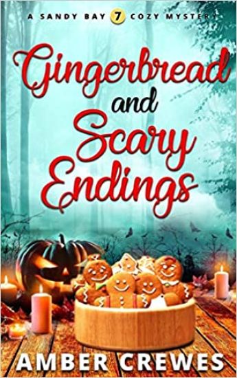 Gingerbread and Scary Endings