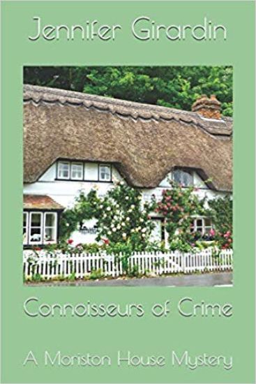 Connoisseurs of Crime: A Moriston House Mystery
