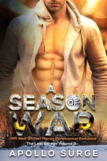 A Season of War: M/M Wolf Shifter Mpreg Paranormal Romance