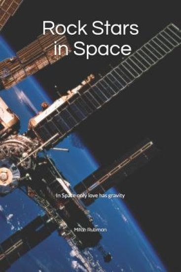 Rock Stars in Space: In Space only love has gravity