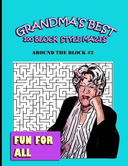 Grandma's Best: 100 Block Style Mazes