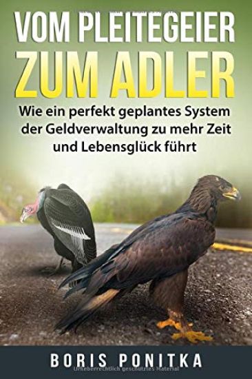 Vom Pleitegeier zum Adler