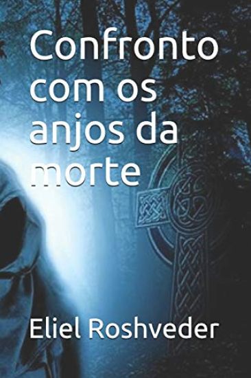Confronto com os anjos da morte
