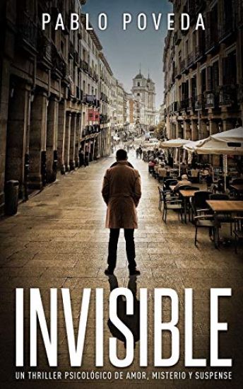 Invisible: Un thriller psicológico de amor, misterio y suspense