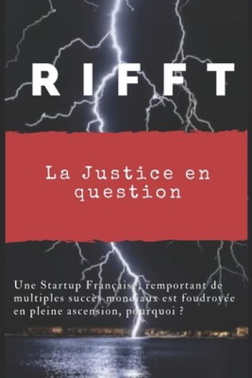 RIFFT, La justice en question