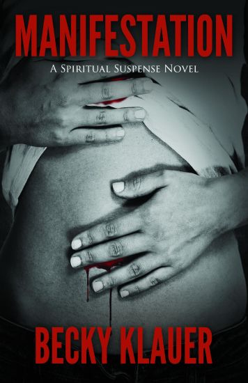 Manifestation: A Veronica Pearl Spiritual Suspense Novel