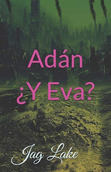 Adán ¿Y Eva?