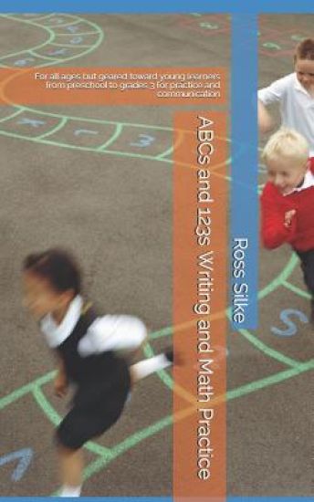 ABCs and 123s Writing and Math Practice