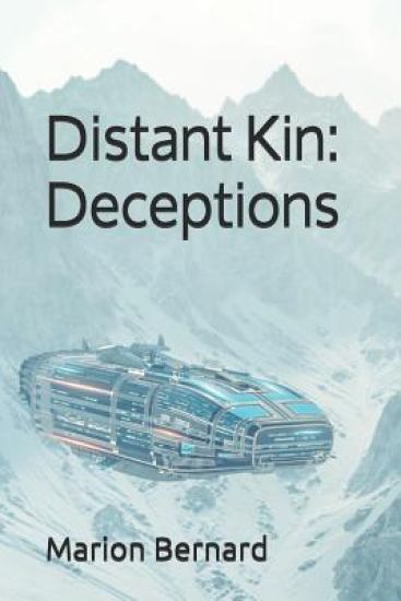 Distant Kin: Deceptions