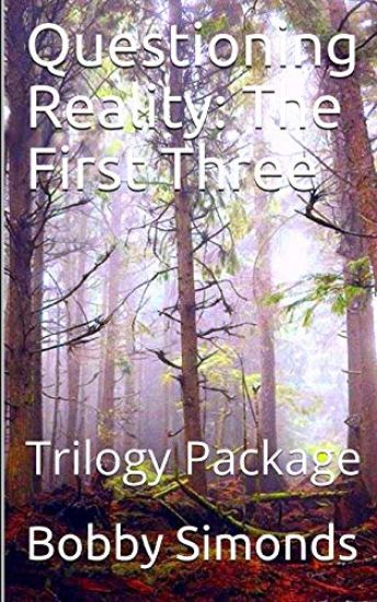 Questioning Reality: The First Three: Trilogy Package
