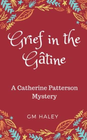 Grief in the Gatine