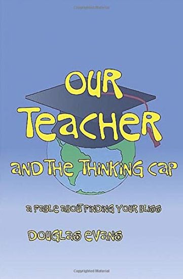 Our Teacher & the Thinking Cap