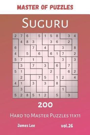 Master of Puzzles - Suguru 200 Hard to Master Puzzles 11x11 vol.26