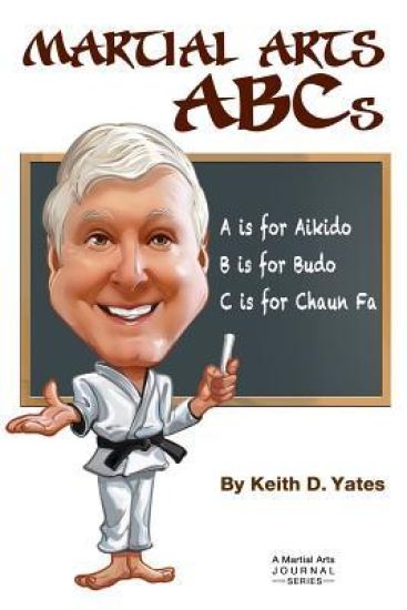 Martial Arts ABCs: The Martial Arts from A to Z