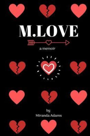 M.Love: a memoir