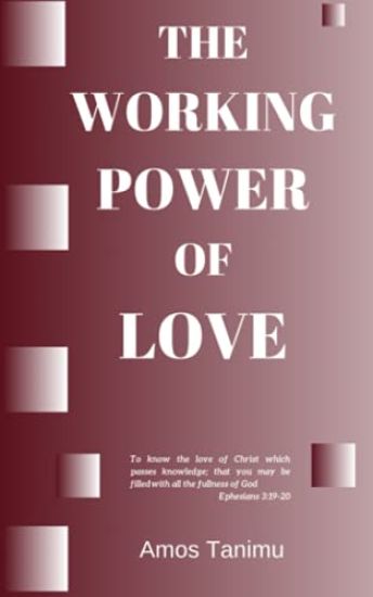 The Working Power of Love