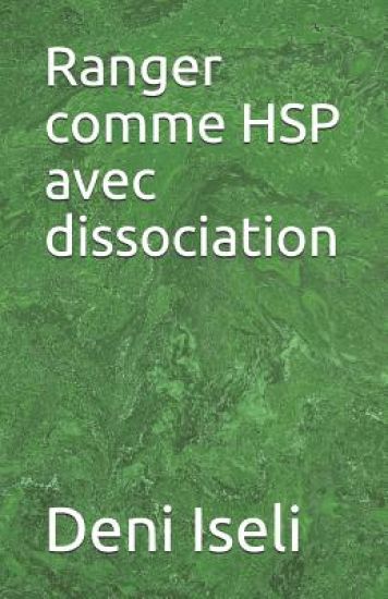 Ranger comme HSP avec dissociation